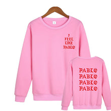 Load image into Gallery viewer, I FEEL LIKE PABLO Sweatshirt
